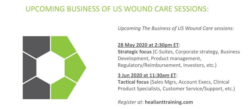 Dates and focuses of the upcoming 28 May and 3 June 2020 events on The Business of Wound Care